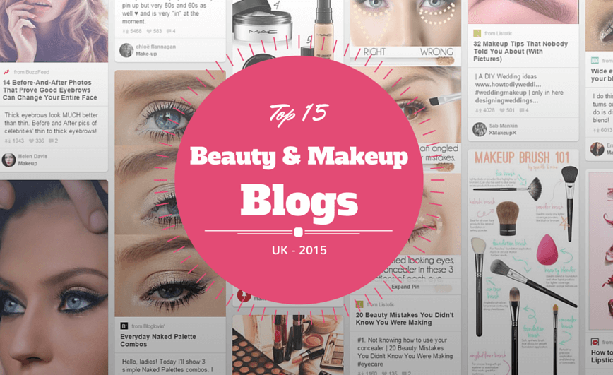 Top 15 UK Beauty & Makeup Blogs 2015 List